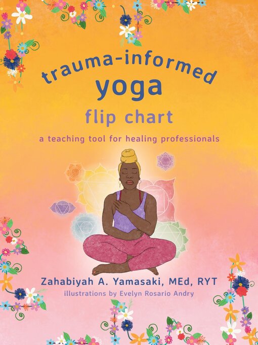 Title details for Trauma-Informed Yoga Flip Chart by Zahabiyah A. Yamasaki - Available